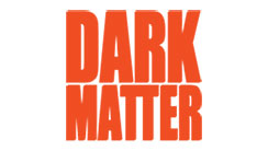 Book of Monsters Dark Matter TV