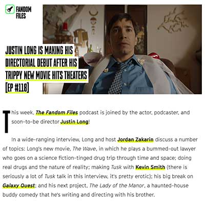 JUSTIN LONG IS MAKING HIS DIRECTORIAL DEBUT AFTER HIS TRIPPY NEW MOVIE HITS THEATERS [EP #118]