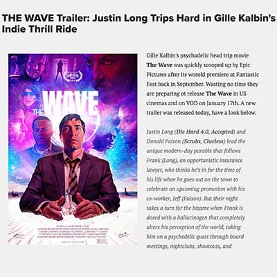 THE WAVE Trailer: Justin Long Trips Hard in Gille Kalbin's Indie Thrill Ride