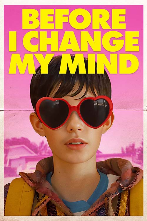 Before I Change My Mind Poster