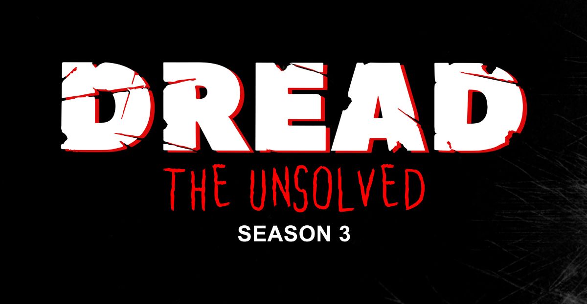 Dread The Unsolved - Season 3 Still #