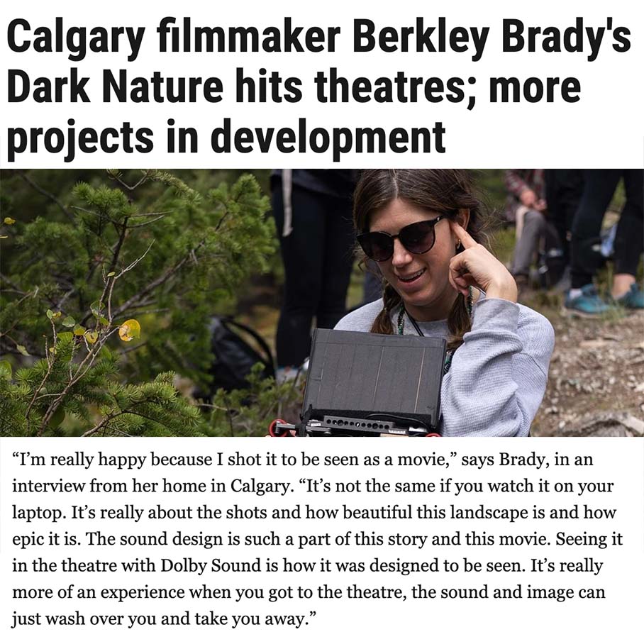 Calgary filmmaker Berkley Brady's Dark Nature hits theatres; more projects in development