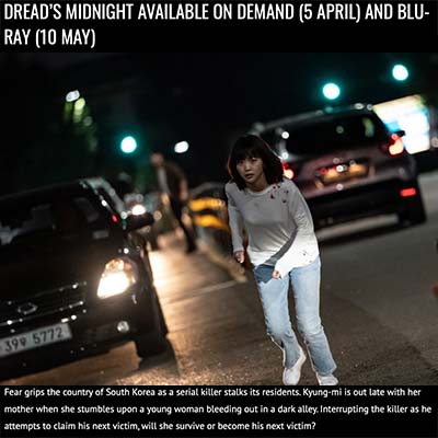 DREAD’S MIDNIGHT AVAILABLE ON DEMAND (5 APRIL) AND BLU-RAY (10 MAY)