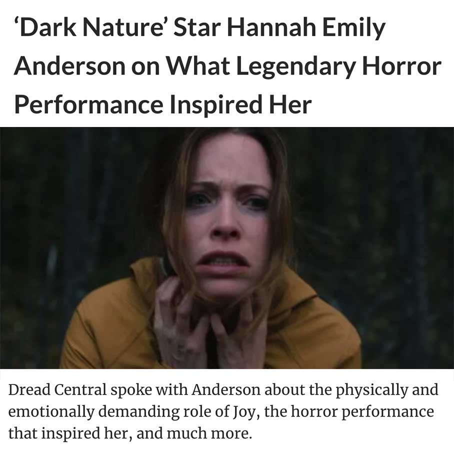 ‘Dark Nature’ Star Hannah Emily Anderson on What Legendary Horror Performance Inspired Her