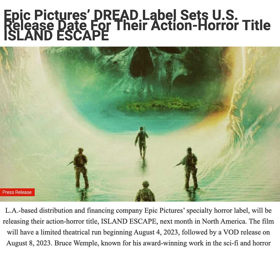 Epic Pictures’ DREAD Label Sets U.S. Release Date For Their Action-Horror Title ISLAND ESCAPE