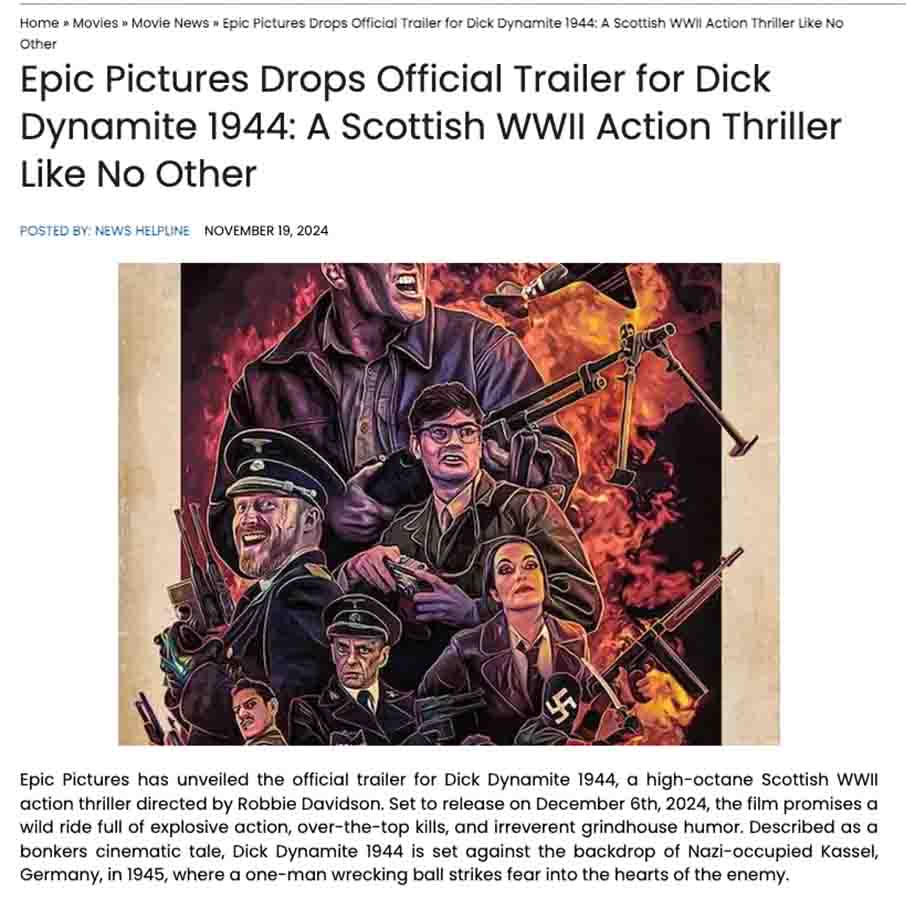 Epic Pictures Drops Official Trailer for Dick Dynamite 1944: A Scottish WWII Action Thriller Like No Other