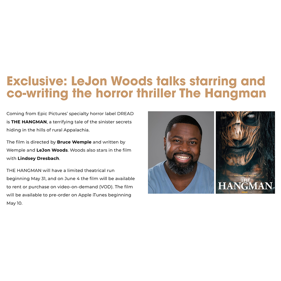 Exclusive: LeJon Woods talks starring and co-writing the horror thriller The Hangman