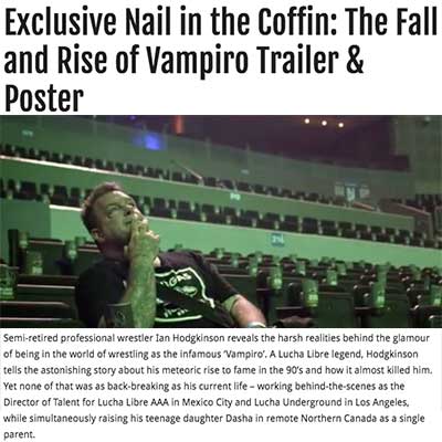 Exclusive Nail in the Coffin: The Fall and Rise of Vampiro Trailer & Poster