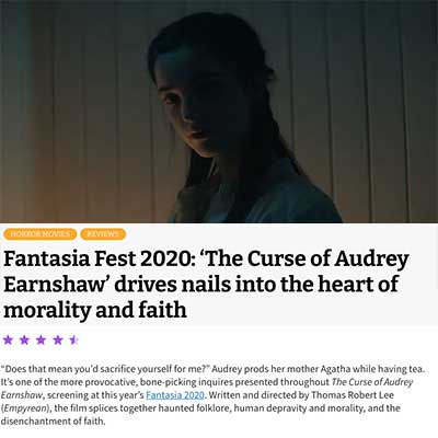 Fantasia Fest 2020: ‘The Curse of Audrey Earnshaw’ drives nails into the heart of morality and faith