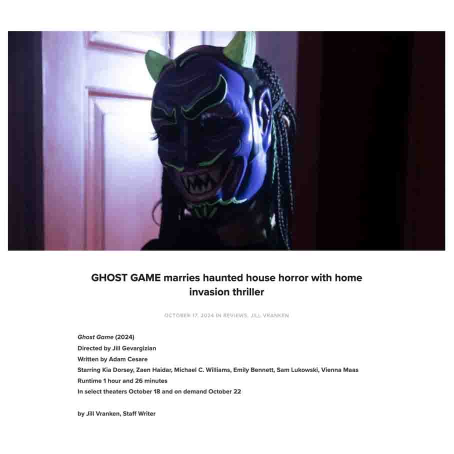 GHOST GAME marries haunted house horror with home invasion thriller