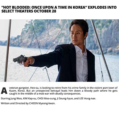 “HOT BLOODED: ONCE UPON A TIME IN KOREA” EXPLODES INTO SELECT THEATERS OCTOBER 28