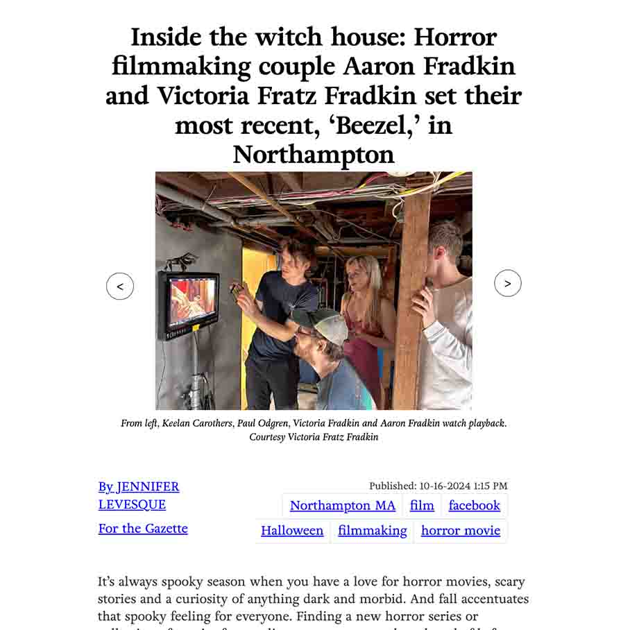 Inside the witch house: Horror filmmaking couple Aaron Fradkin and Victoria Fratz Fradkin set their most recent, ‘Beezel,’ in Northampton