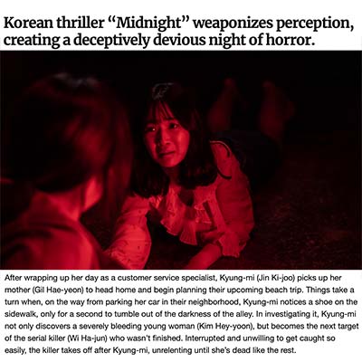 Korean thriller “Midnight” weaponizes perception, creating a deceptively devious night of horror.