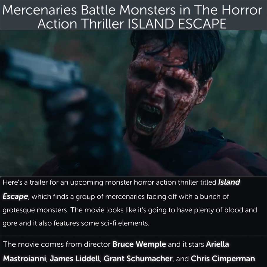 Mercenaries Battle Monsters in The Horror Action Thriller ISLAND ESCAPE