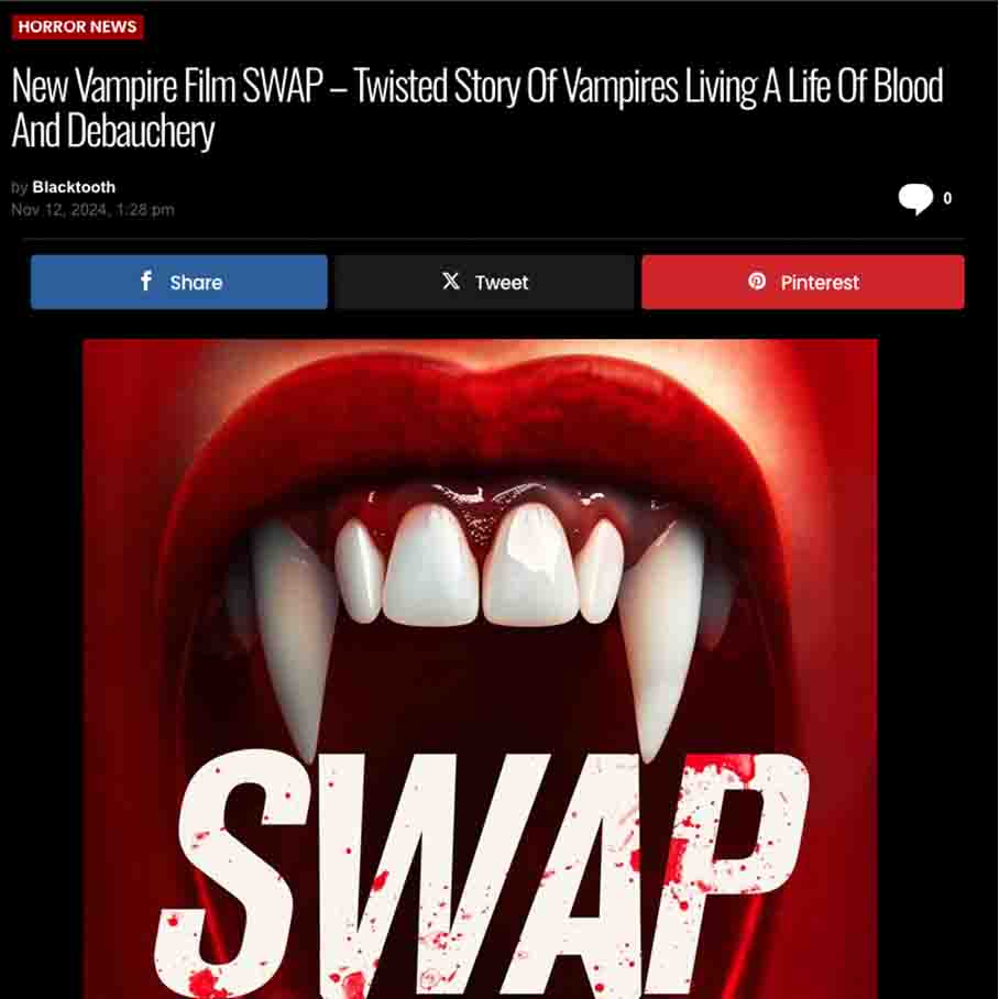 New Vampire Film SWAP – Twisted Story of Vampires Living a Life of Blood and Debauchery