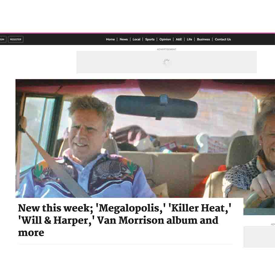 New this week; 'Megalopolis,' 'Killer Heat,' 'Will & Harper,' Van Morrison album and more