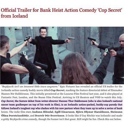 Official Trailer for Bank Heist Action Comedy 'Cop Secret' from Iceland