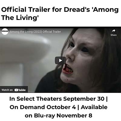 Official Trailer for Dread's 'Among The Living'