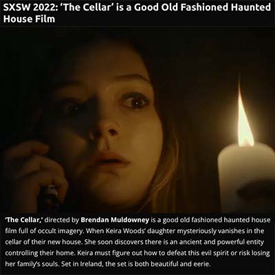 SXSW 2022: ‘The Cellar’ is a Good Old Fashioned Haunted House Film