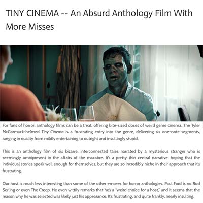 TINY CINEMA -- An Absurd Anthology Film With More Misses
