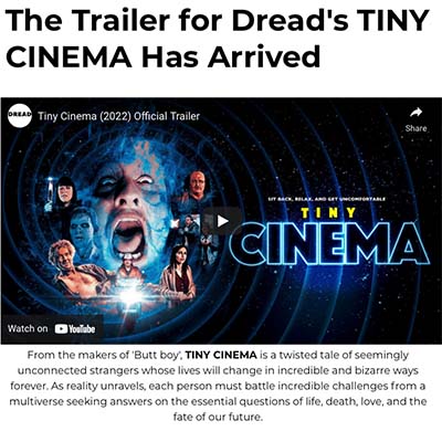 The Trailer for Dread's TINY CINEMA Has Arrived