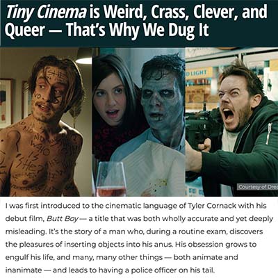 Tiny Cinema is Weird, Crass, Clever, and Queer — That’s Why We Dug It