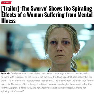 [Trailer] ‘The Swerve’ Shows the Spiraling Effects of a Woman Suffering from Mental Illness