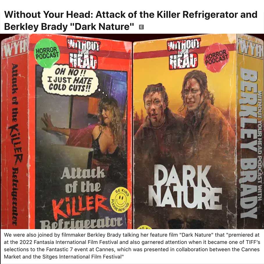 Without Your Head: Attack of the Killer Refrigerator and Berkley Brady 