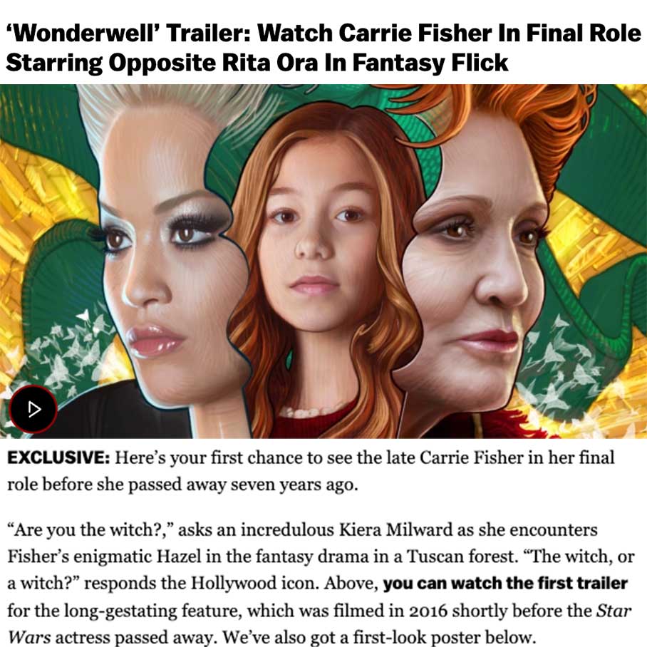 ‘Wonderwell’ Trailer: Watch Carrie Fisher In Final Role Starring Opposite Rita Ora In Fantasy Flick