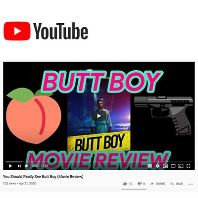 You Should Really See Butt Boy (Movie Review)